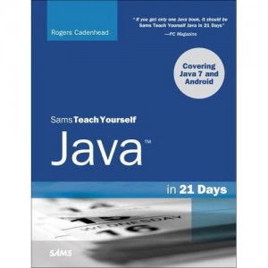 Sams Teach Yourself Java in 21 Days (6th Edition)